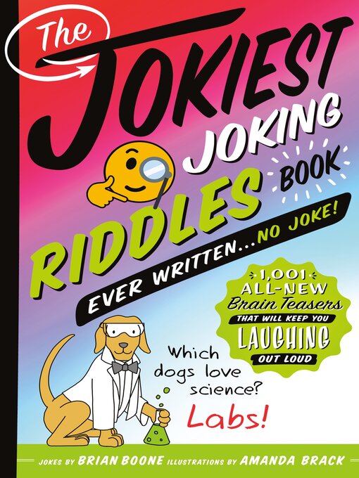Title details for The Jokiest Joking Riddles Book Ever Written . . . No Joke! by Brian Boone - Wait list